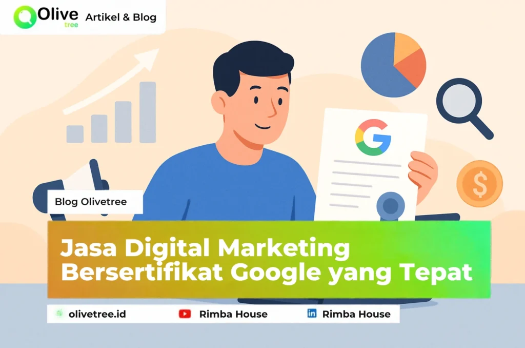Jasa Digital Marketing Bersertifikat Google yang Tepat